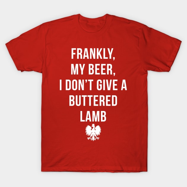 Dyngus Day Buttered Lamb T-Shirt by PodDesignShop